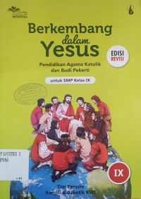Image of BERKEMBANG DALAM YESUS ( AGAMA KELAS 9 )
